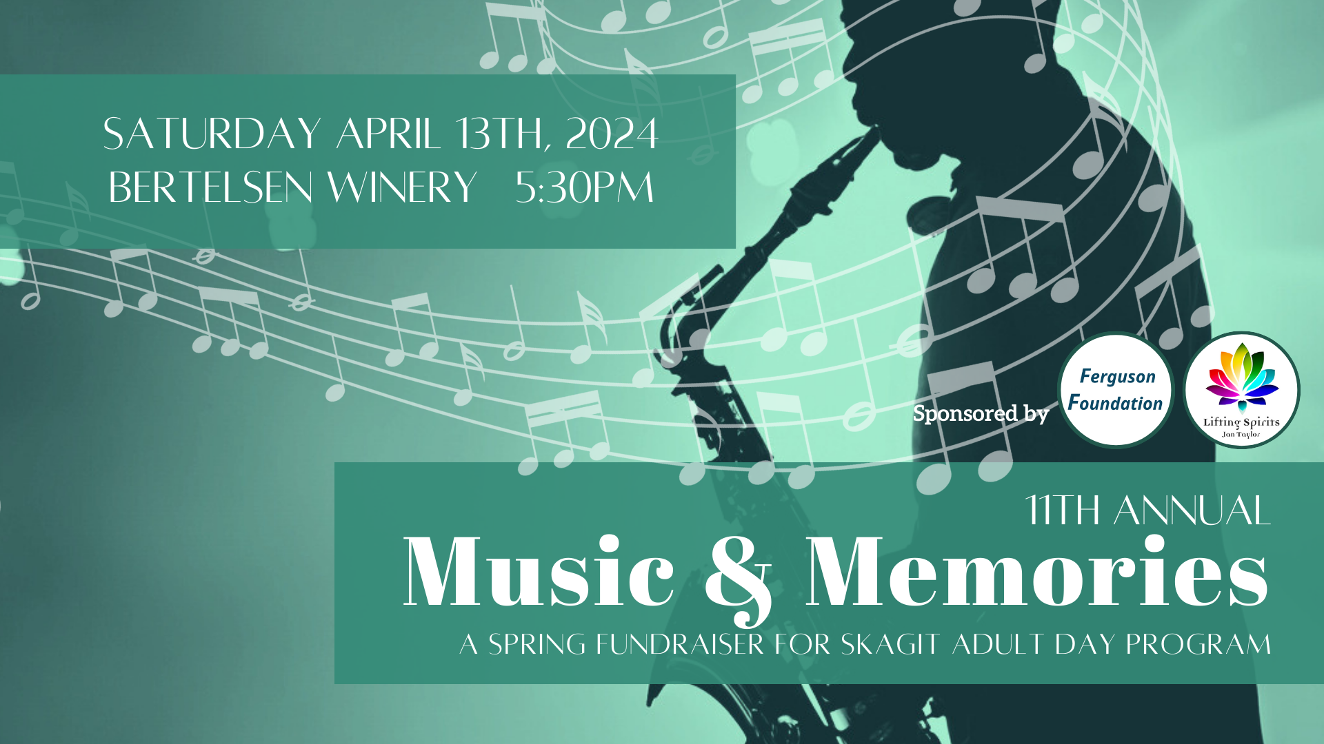 picture depicting a saxophone player with the text 11th annual music and memories A Spring fundraiser April 13th 2024 at Bertelsen Winery